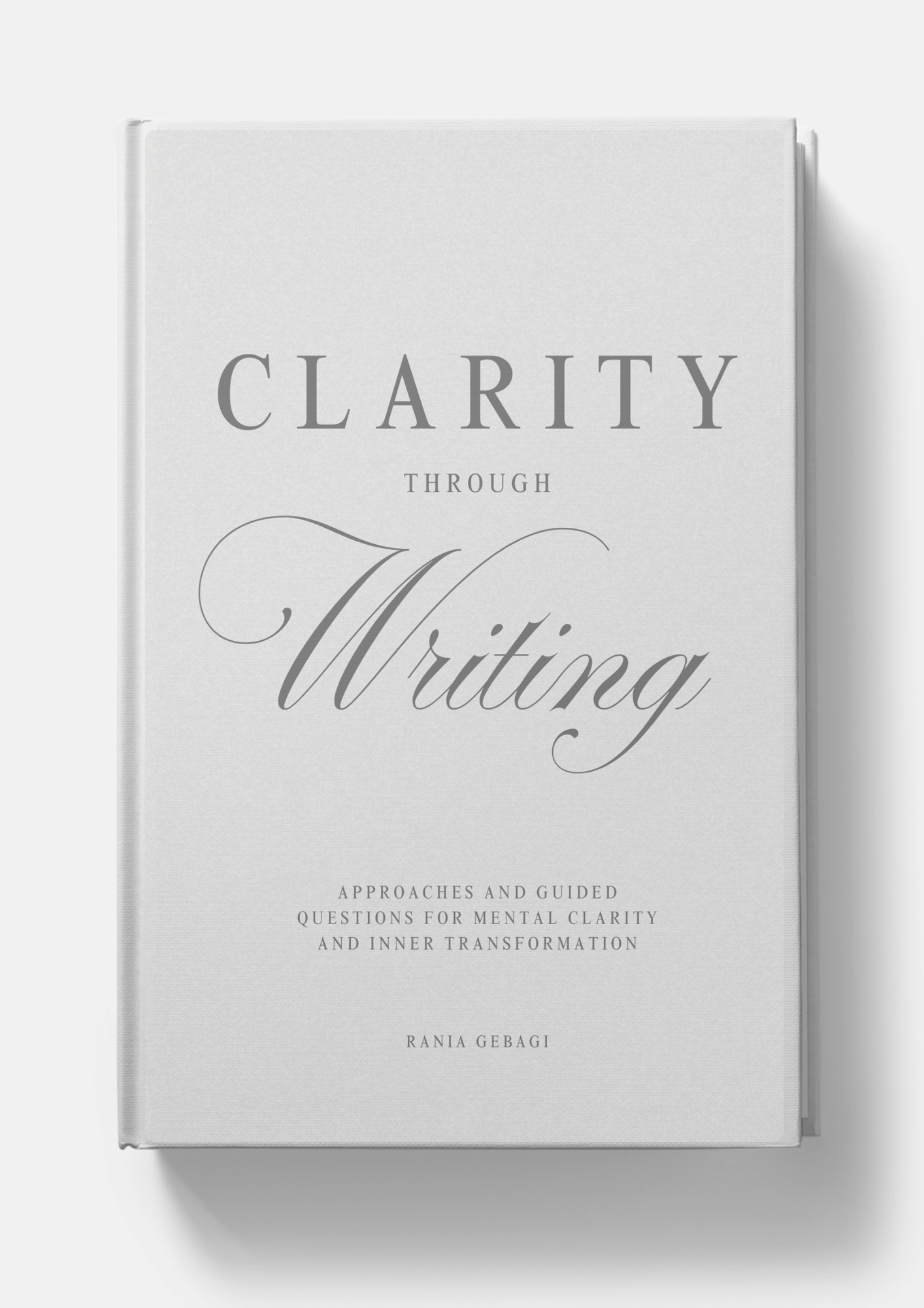 Clarity Through Writing: Journaling Methods